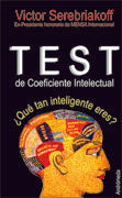 TEST UNIVERSALES DE INTELIGENCIA. | Víctor Serebriakoff