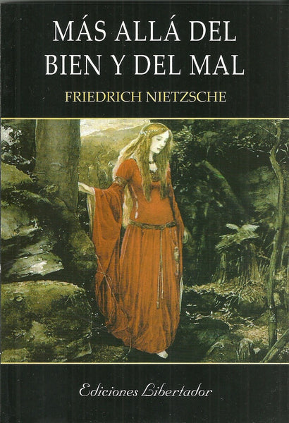 MÁS ALLÁ DEL BIEN Y DEL MAL.. | Nietzsche-Mheler