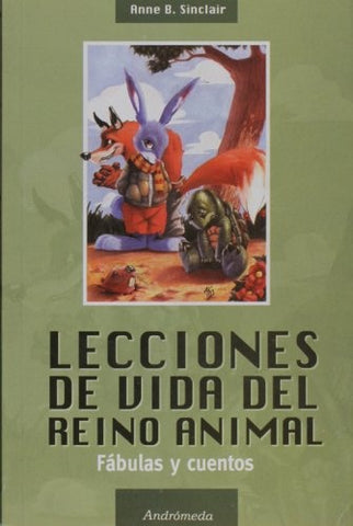 Lecciones de vida del reino animal | Anne Sinclair