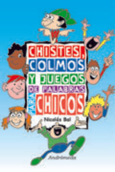 Chistes, colmos y juegos de palabras para chicos | Nicolás Bal