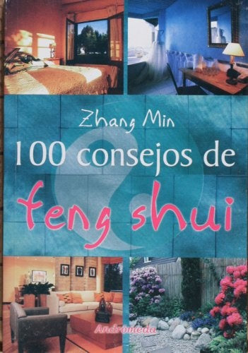 100 consejos de feng shui | Zhang Min