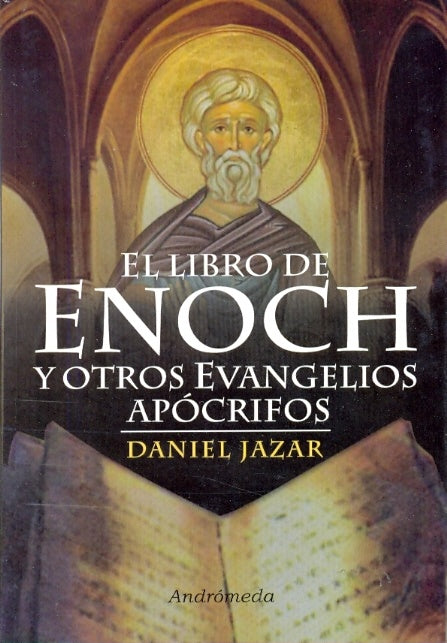 El libro de Enoch y otros evangelios apócrifos | Daniel Jazar