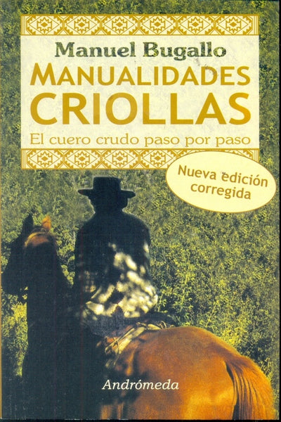 MANUALIDADES CRIOLLAS.. | Manuel Bugallo