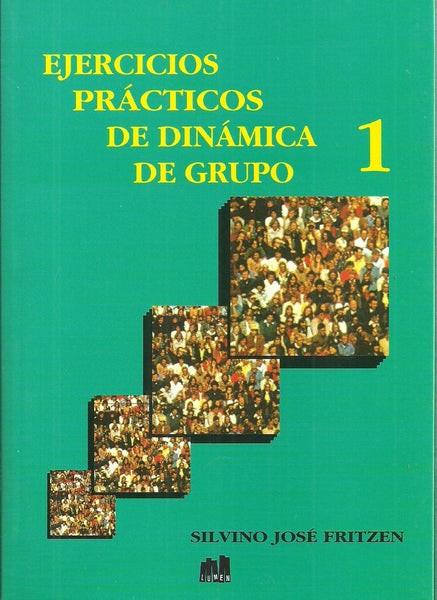 EJERCICIOS PRÁCTICOS DE DINÁMICA DE GRUPO 1.. | Silvino José Fritzen