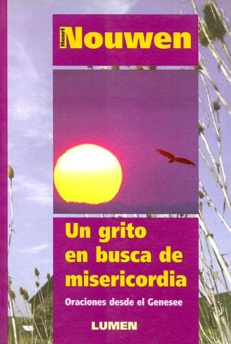 Un grito en busca de misericordia | Henri Nouwen