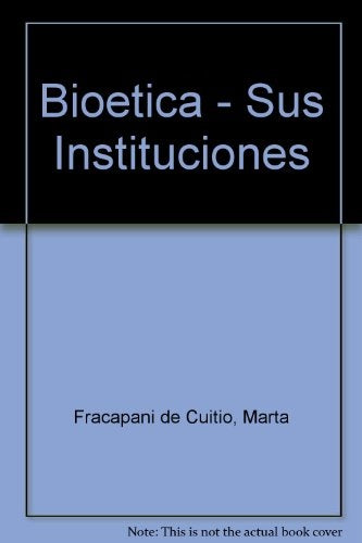 Bioética | Fracapani de Cuitiño, otros