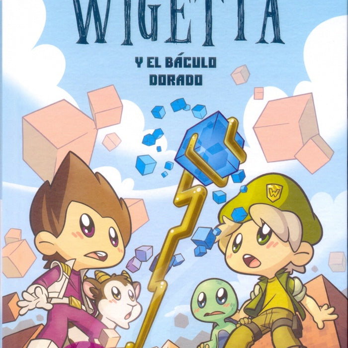 WIGETTA Y EL BÁCULO DORADO.. | VEGETTA777 WILLYREX