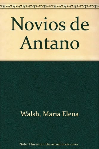 Novios de antaño- | María Elena Walsh