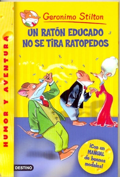 Un raton educado no se tira ratopedos* | Gerónimo Stilton