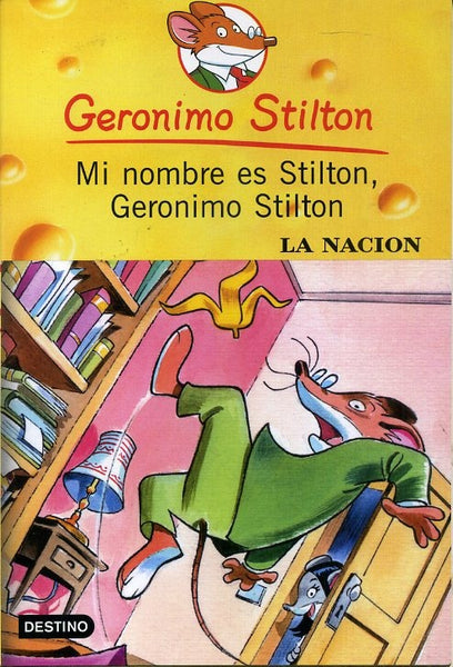 MI NOMBRE ES STILTON, GERONIMO STILTON.. | Gerónimo Stilton