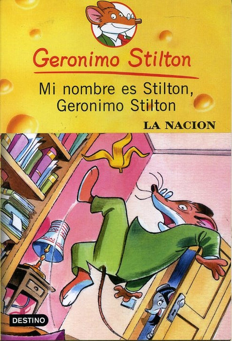 MI NOMBRE ES STILTON, GERONIMO STILTON.. | Gerónimo Stilton