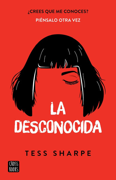 La desconocida  | Tess Sharpe