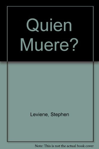 Quién muere? | Stephen Levine