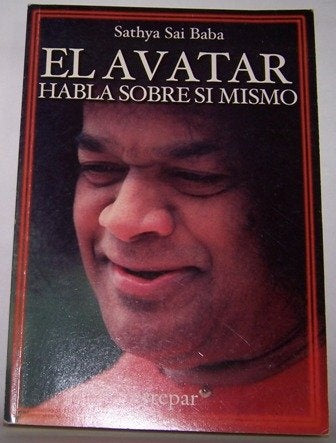 EL AVATAR .. | Bhagavan Sri Sathya Sai Baba