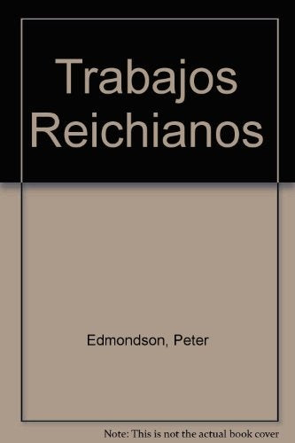 TRABAJOS REICHIANOS DE CRECIMIENTO | Maria  Edmondson