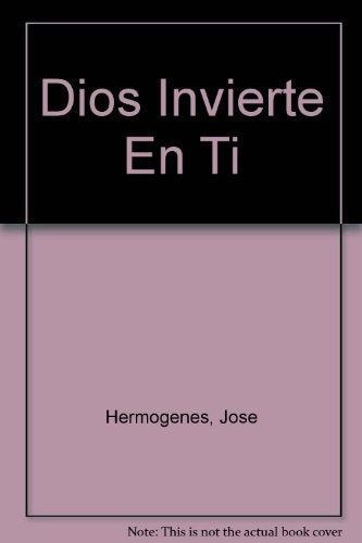 Dios invierte en ti | HERMOGENES