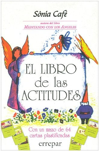 EL LIBRO DE LAS ACTITUDES | SONIA CAFÉ