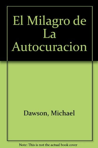 El milagro de la autocuración