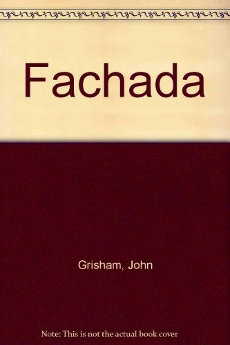 Fachada | John Grisham