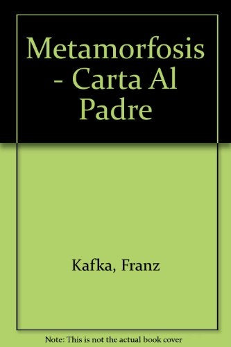 Metamorfosis, La. Cartas al padre | Kafka-Kaufman-Aitala