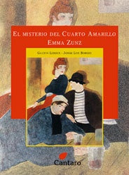 Misterio del cuarto amarillo-Emma Zunz, El | BORGES, Leroux