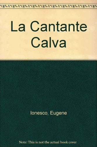 Cantante calva, La. La lección | Eugene Ionesco