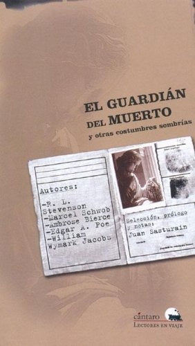 Guardián del muerto y otras costumbres sombrías, El