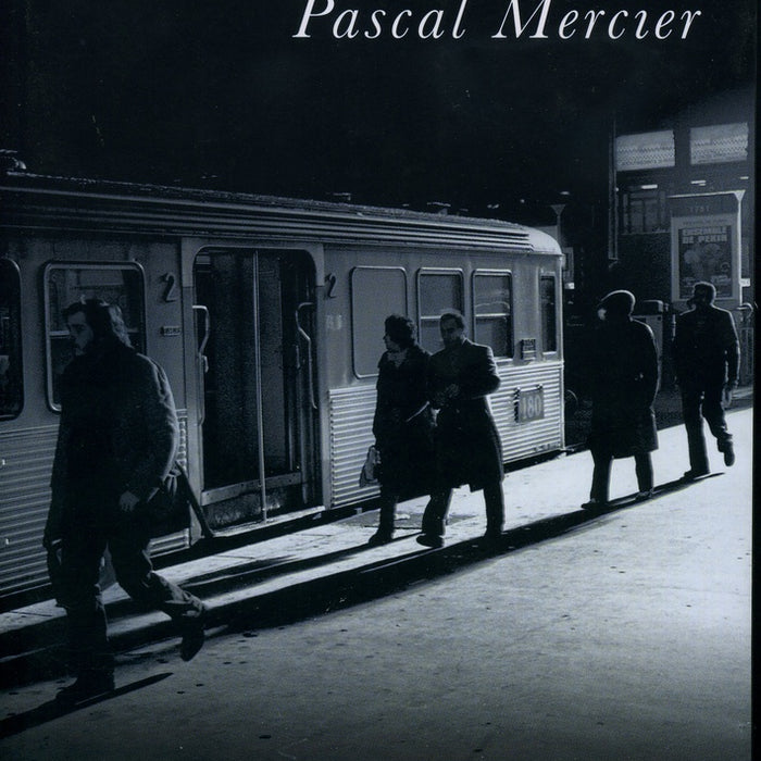 Tren nocturno a Lisboa | Pascal Mercier