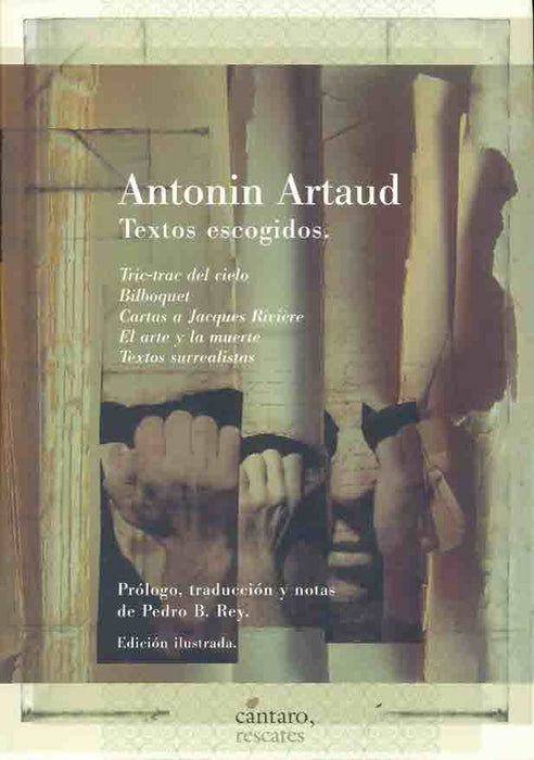 Antonin Artaud | Artaud, Rey, Rey