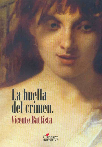 La huella del crimen | Vicente Battista