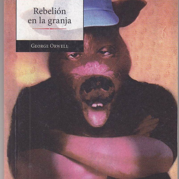 Rebelión en la granja | George Orwell