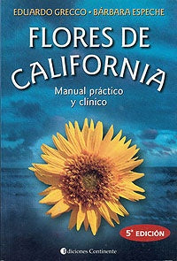 FLORES DE CALIFORNIA: MANUAL PRACTICO Y CLINICO | Grecco-Espeche