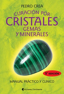 Curación por cristales, gemas y minerales | Pedro Crea