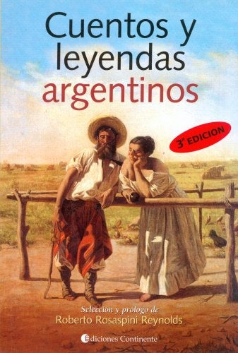 CUENTOS Y LEYENDAS ARGENTINAS | Rosaspini Reynolds-Molinari