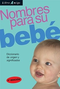 NOMBRES PARA SU BEBÉ.. | Sol Rivadell