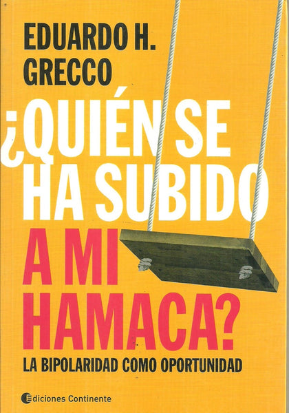 ¿Quién se ha subido a mi hamaca? | Eduardo Horacio Grecco