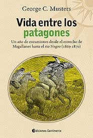 Vida entre los Patagones | George Chawort Musters