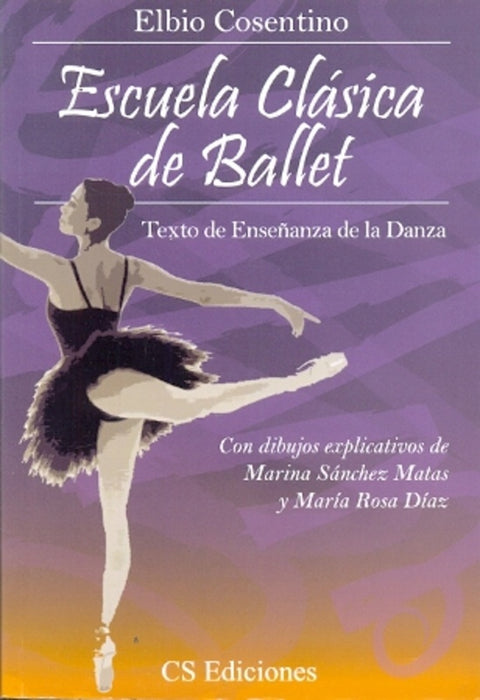 Escuela clásica del ballet | Cosentino-Díaz-Matos