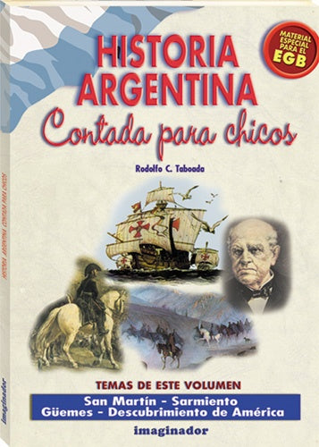 Historia argentina contada para chicos | Rodolfo C. Taboada