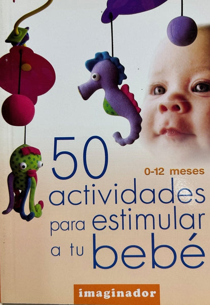 50 actividades para estimular a tu bebe | VACIO