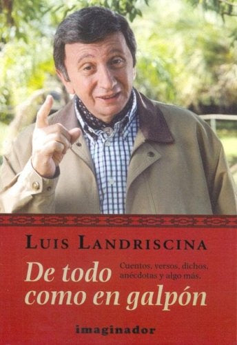 De todo como en galpón | Luis Landriscina