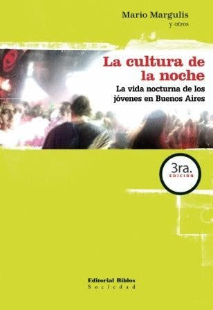 Cultura de la noche, La | Margulis-otros