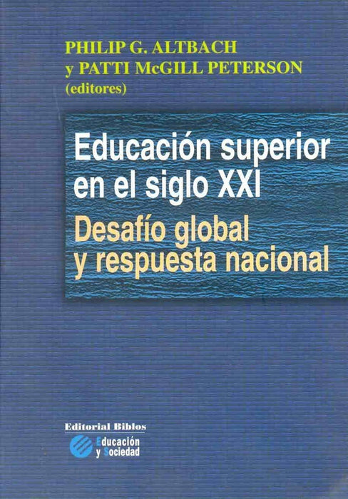 Educación superior en el siglo XXI | Altbach-Waksman