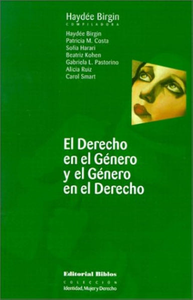 Derecho en el género y el género en el derecho, El | Haydée Birgin