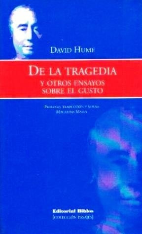 DE LA TRAGEDIA Y OTROS ENSAYOS SOBRE EL GUSTO | Hume-Marey