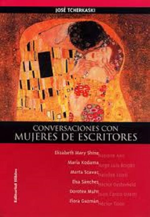 Conversaciones con mujeres de escritores | José Tcherkaski