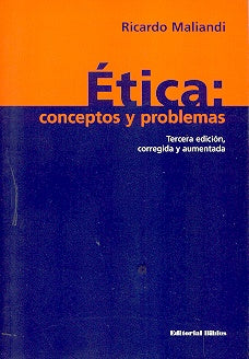 Etica, conceptos y problemas | Ricardo Maliandi