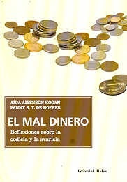 El mal dinero