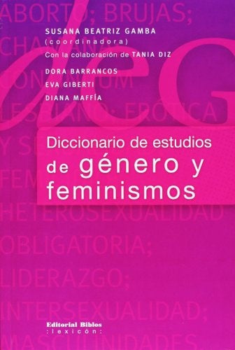 Diccionario de estudios de género | Susana B. Gamba