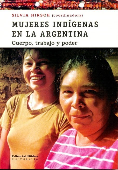 Mujeres indígenas en la Argentina | SilviaMaría Hirsch